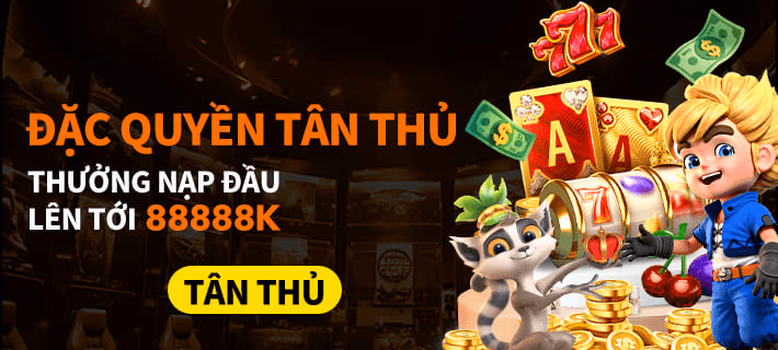 Nhà cái trực tuyến 88888now - Khuyến mãi tân thủ